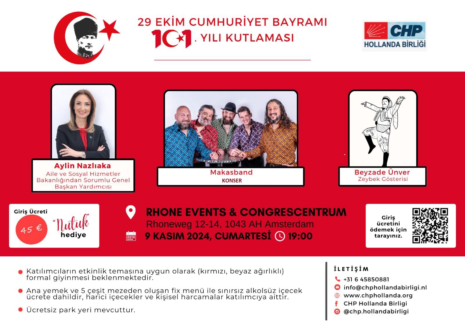 CHP Hollanda Birliği olarak Cumhuriyetimizin 101. yılını onurlandırmak için düzenlediğimiz etkinliğimize sizleri davet ediyoruz.